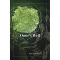 Omie's Well