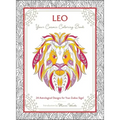 Leo: Your Cosmic Coloring Book: 24 Astrological Designs for Your Zodiac Sign!