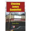 Chasing James Gandolfini: A Memoir