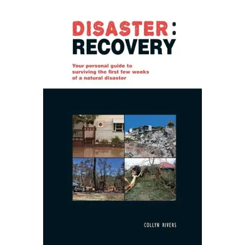 Disaster: recovery: Your personal guide to surviving the first few weeks