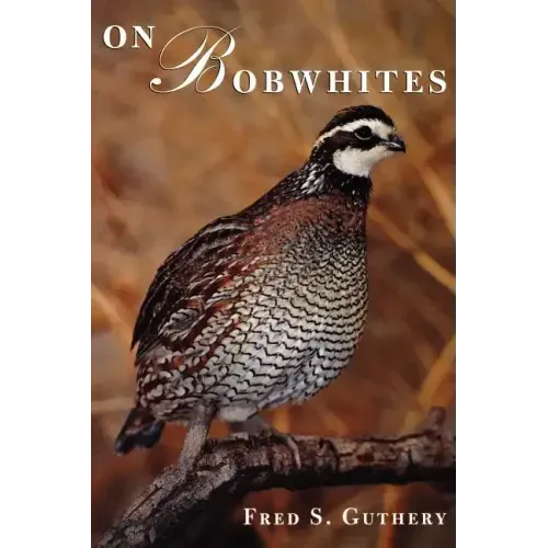 On Bobwhites: Volume 27