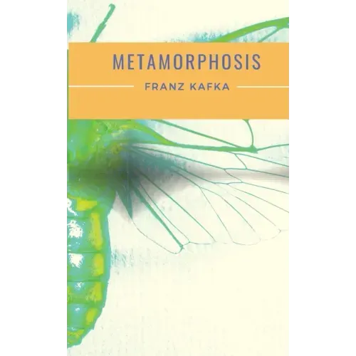 Metamorphosis: A 1915 novella written by Franz Kafka and one of Kafka's best-known works