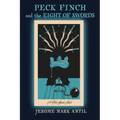 PECK FINCH and the EIGHT OF SWORDS
