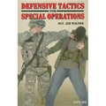 Defensive Tactics for Special Operations