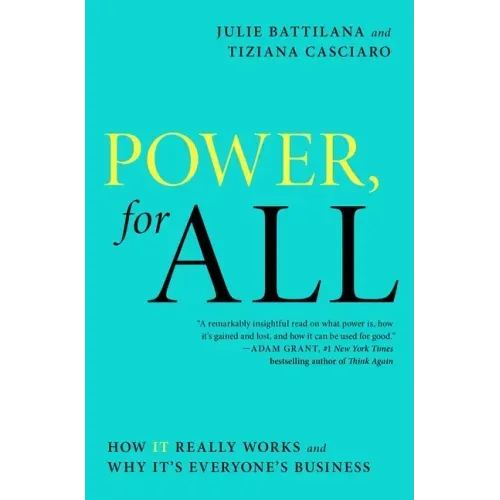 Power, for All: How It Really Works and Why It's Everyone's Business