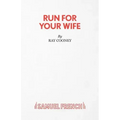 Run For Your Wife - A Comedy