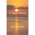 In Deeper Waters