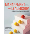 Management and Leadership for Nurse Administrators