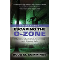 Escaping the O-Zone: Intuition, Situational Awareness, and Staying Safe