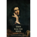 This Was the Man: Lui