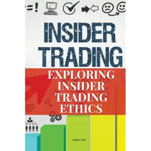 Exploring Insider Trading Ethics