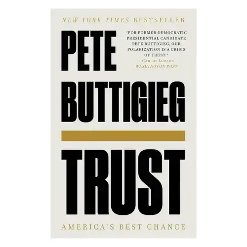 Trust: America's Best Chance