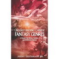 Understanding Chinese Fantasy Genres: A primer for wuxia, xianxia, and xuanhuan