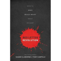 Red Letter Revolution: What If Jesus Really Meant What He Said?