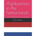 Agribusiness in the Netherlands