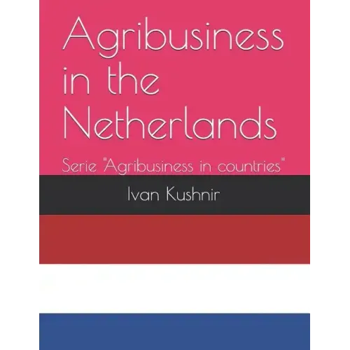 Agribusiness in the Netherlands