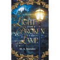 Light from a Broken Lamp