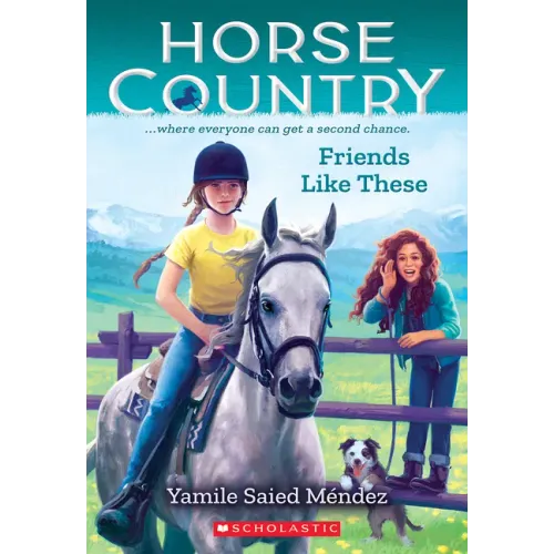 Friends Like These (Horse Country #2)