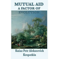 Mutual Aid a Factor of Evolution