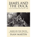 James and the Duck: Tales of the Rhodesian Bush War (1964 - 1980)