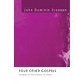 Four Other Gospels