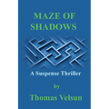 Maze of Shadows