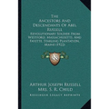 The Ancestors And Descendants Of Abel Russell: Revolutionary Soldier From Westford, Massachusetts, And Fayette, Starling Plantation, Maine (1922)