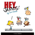Hey, James!: A James Collection