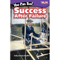 You Can Too! Success After Failure