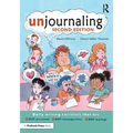 Unjournaling: Daily Writing Exercises That Are Not Personal, Not Introspective, Not Boring!