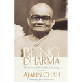 Being Dharma: The Essence of the Buddha's Teachings