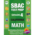 Sbac Test Prep Grade 4 California Math: Smarter Balanced Practice Tests California, Grade 4 Math Common Core California, Caaspp California Test Grade