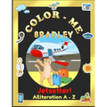 Color-Me Bradley Jetsetter!: Alliteration A-Z