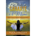 El Poder de Sanarte a Ti Mismo