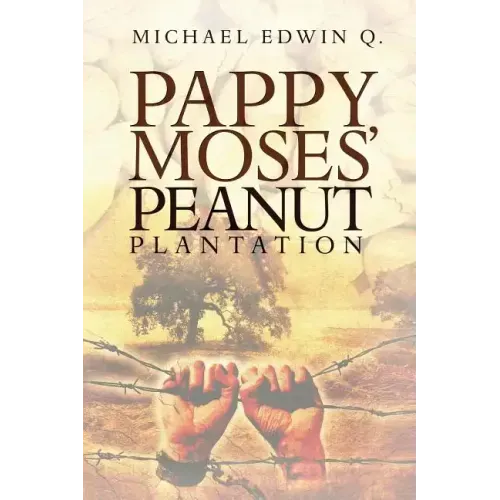 Pappy Moses' Peanut Plantation