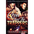 God Bless the Trappers