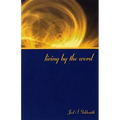 Living by the Word