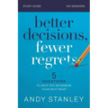 Better Decisions, Fewer Regrets Bible Study Guide: 5 Questions to Help You Determine Your Next Move