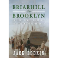 Briarhill to Brooklyn: An Irish Family's Journey to Freedom and Opportunity
