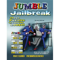Jumble Jailbreak: These Puzzles Are on the Loose!