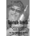 Rejected By Nashville