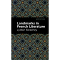 Landmarks in French Literature
