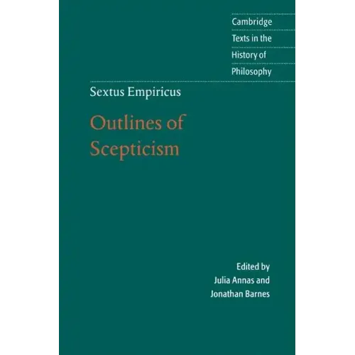 Sextus Empiricus: Outlines of Scepticism