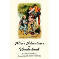 Alice's Adventures in Wonderland (Warbler Classics Illustrated Edition)