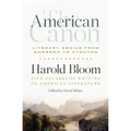 The American Canon: Literary Genius from Emerson to Pynchon