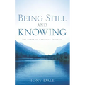 Being Still and Knowing
