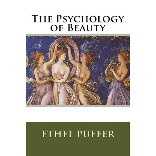 The Psychology of Beauty