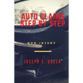 Auto Claims Step by Step: Part One: Non-Injury