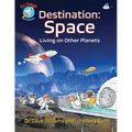 Destination: Space