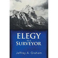 Elegy to a Surveyor